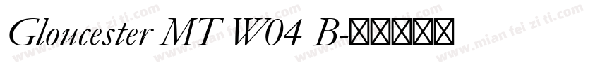 Gloucester MT W04 B字体转换